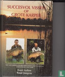 Succesvol vissen op grote karper