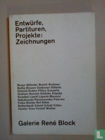 Entwürfe, Partituren, Projekte: Zeichnungen
