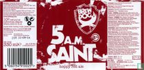 5 A.M Saint