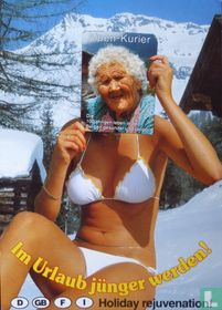 Im Urlaub junger werden! Holiday Rejuvenation . Alpen-Kurier 