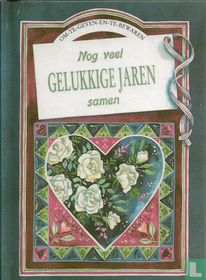 Nog veel gelukkige jaren samen