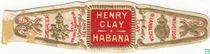Henry Clay Habana-Chevalier de la Légion d'honneur Henry-Proveedor de la casa real Clay  
