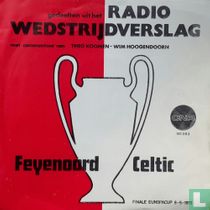 Radio wedstrijdverslag Feyenoord-Celtic