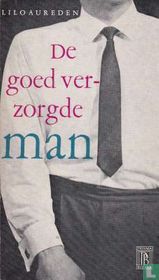 De goed verzorgde man