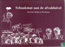 Schaakmat aan de afvalduivel