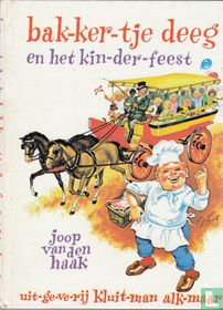 Bak-ker-tje Deeg en het kin-der-feest