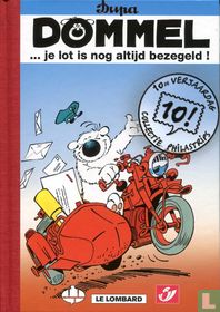 Dommel ... je lot is nog altijd bezegeld!