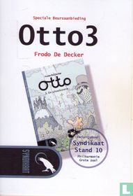 Offre spéciale pour l'exposition Otto 3
