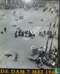 De Dam 7 Mei 1945