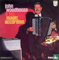 John Woodhouse and his magic accordeon