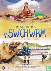 Mijn avonturen door V. Swchwrm