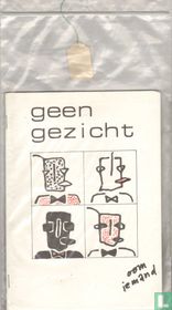Geen gezicht oom iemand