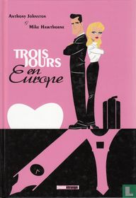Trois jours en Europe