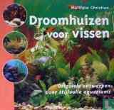 Droomhuizen voor vissen
