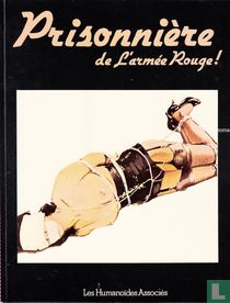 Prisonnière de l’armée rouge!