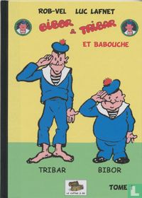 Bibor & Tribar et Babouche