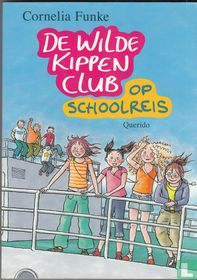 De Wilde Kippen Club op schoolreis