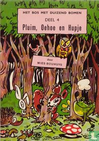 Pluim, Oehoe en Hupje