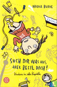 Such dir was aus, aber beeil dich!
