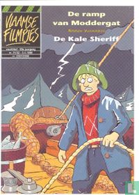 De ramp van Moddergat + De kale sheriff