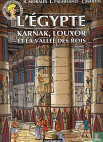 L'Egypte Karnak, Louxor et la vallée des rois