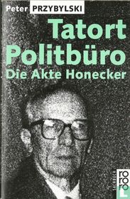 Tatort Politbüro