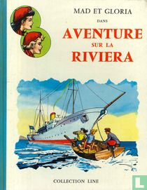 Aventure sur la Rivièra