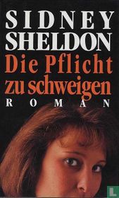 Die Pflicht zu schweigen
