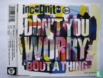 Don't you Worry 'Bout a Thing