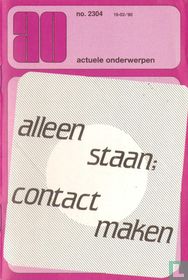 Alleen staan; contact maken