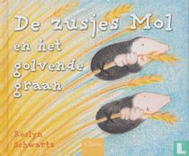 De zusjes Mol en het golvende graan