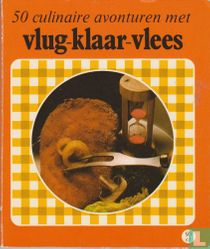 50 culinaire avonturen met vlug-klaar-vlees