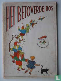 Het betoverde bos