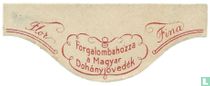 Forgalombahozza a Magyar Dohányjövedék - Flor - Fina