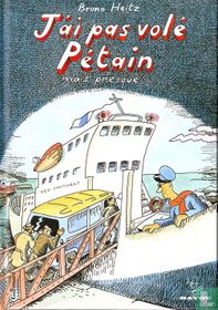 J'ai pas volé Pétain mais presque