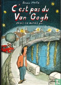C'est pas du Van Gogh mais ça aurait pu...