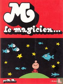 M le magicien...