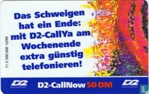 D2 - CallNow Das Schweigen hat ein Ende