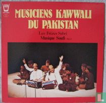Musiciens Kawwali du Pakistan: Musique Soufi Vol. 3