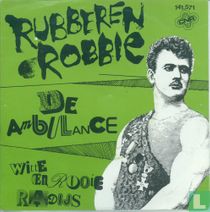 ik zal sterk zijn Afscheiden beweging Rubberen Robbie vinyl platen- en cd-catalogus - LastDodo