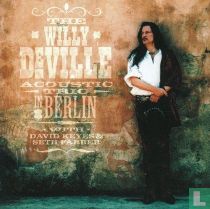 The Willy DeVille Acoustic Trio In Berlin