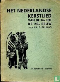Het Nederlandse kerstlied van de 14e tot de 20e eeuw
