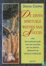 De zeven spirituele wetten van succes