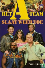 Het A-Team slaat weer toe