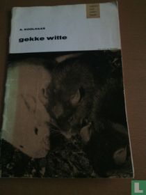 Gekke witte