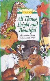 All Things Bright and Beautiful 