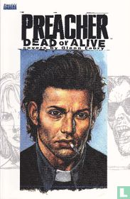 Dead or alive