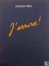 J'arrive!