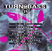 Turn up the Bass Volume 15