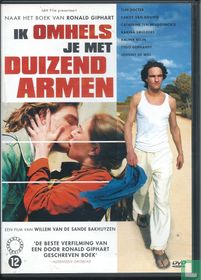 ik omhels je met duizend armen